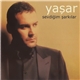 Yaşar - Sevdiğim Şarkılar